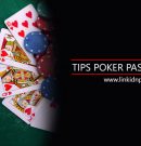 3 Tips Bermain Poker Dijamin Menang !!